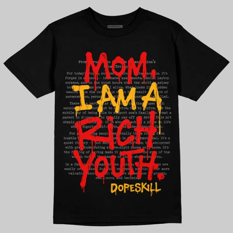 Red Collection DopeSkill T-Shirt Mom, I Am A Rich Youth Graphic sold by DopeSkill