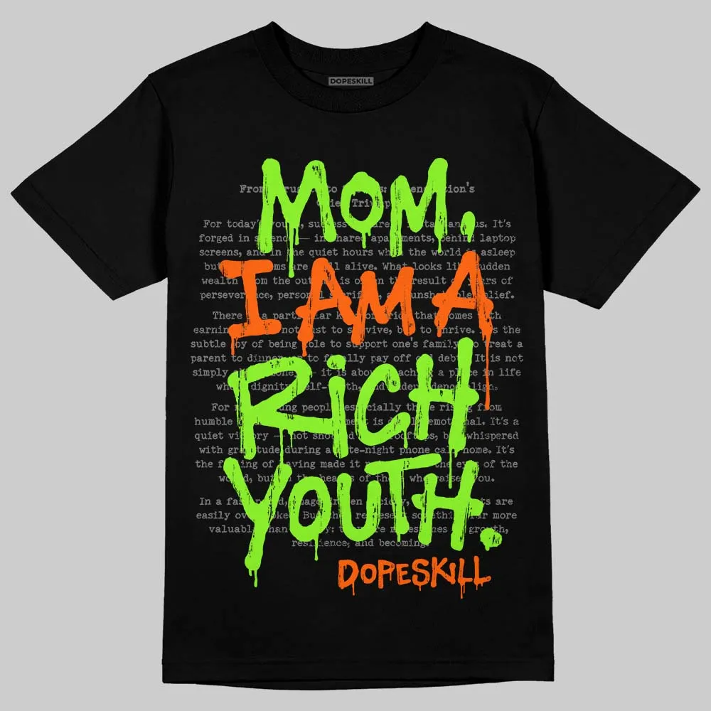 Neon Green Collection DopeSkill T-Shirt Mom, I Am A Rich Youth Graphic sold by DopeSkill