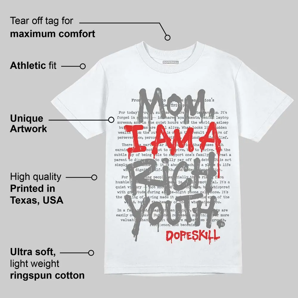 Grey Collection DopeSkill T-Shirt Mom, I Am A Rich Youth Graphic sold by DopeSkill product image thumbnail 4