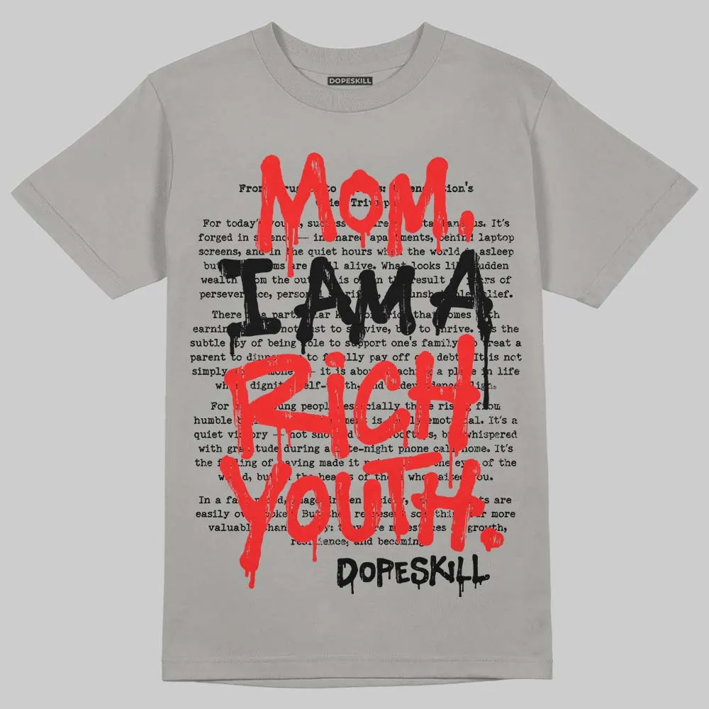 Grey Collection DopeSkill T-Shirt Mom, I Am A Rich Youth Graphic sold by DopeSkill product image thumbnail 3