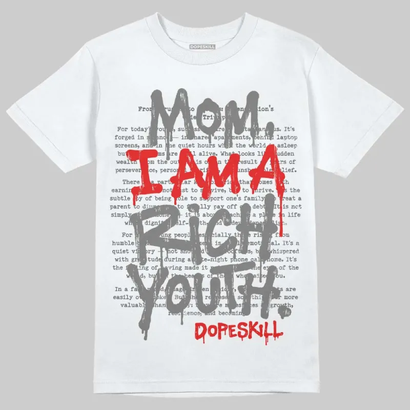Grey Collection DopeSkill T-Shirt Mom, I Am A Rich Youth Graphic sold by DopeSkill