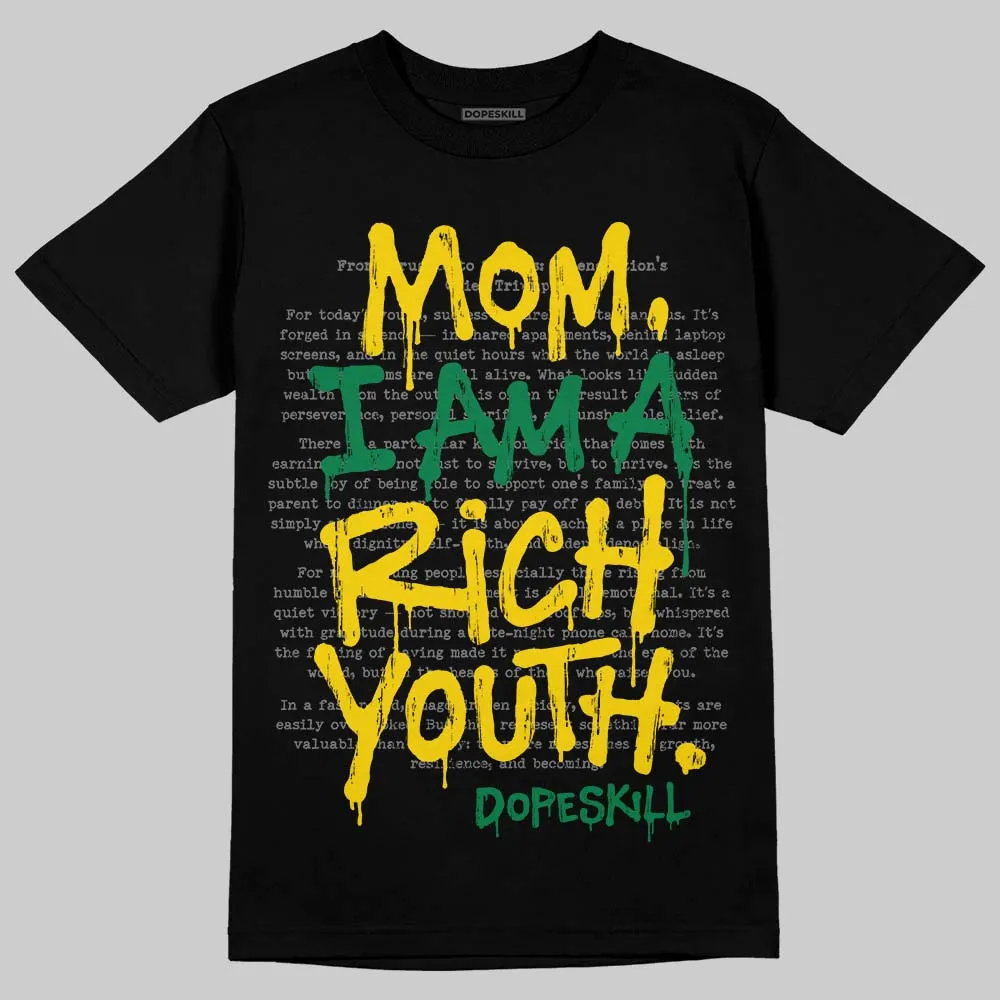 Green Collection DopeSkill T-Shirt Mom, I Am A Rich Youth Graphic sold by DopeSkill product image thumbnail 2