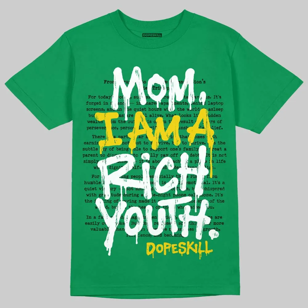 Green Collection DopeSkill T-Shirt Mom, I Am A Rich Youth Graphic sold by DopeSkill product image thumbnail 3
