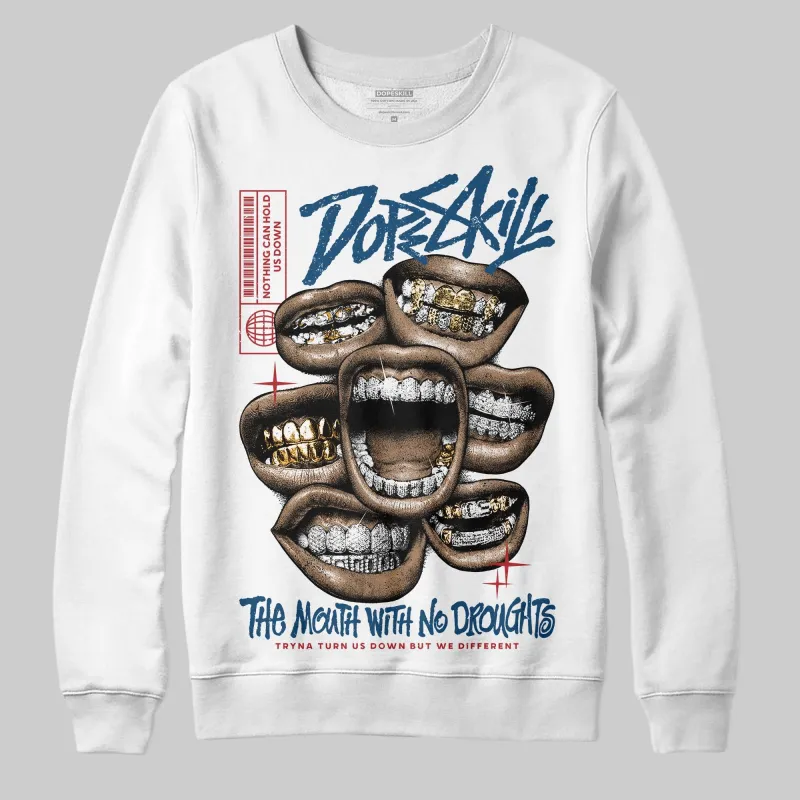 French Blue 12s DopeSkill Sweatshirt The Mouth With No Droughts Graphic sold by DopeSkill