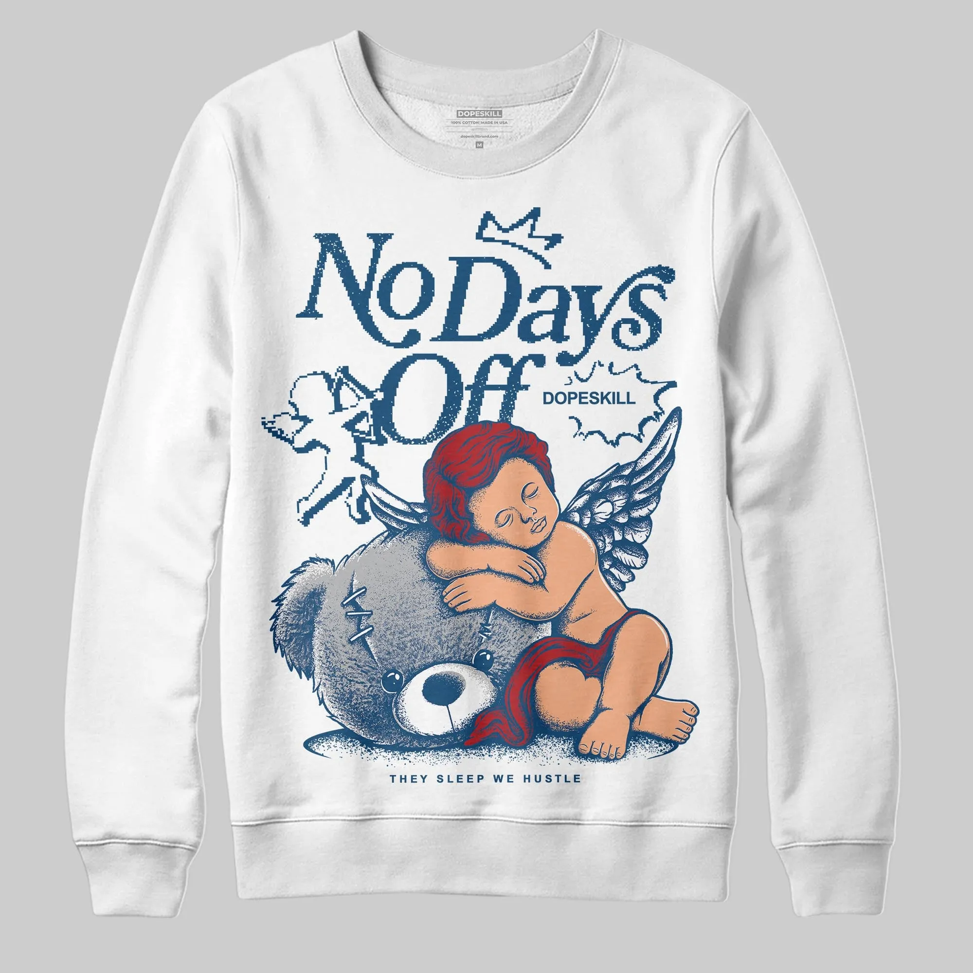 French Blue 12s DopeSkill Sweatshirt New No Days Off Graphic sold by DopeSkill