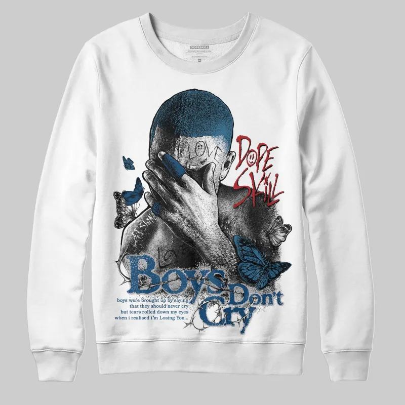 French Blue 12s DopeSkill Sweatshirt Boys Don't Cry Graphic sold by DopeSkill