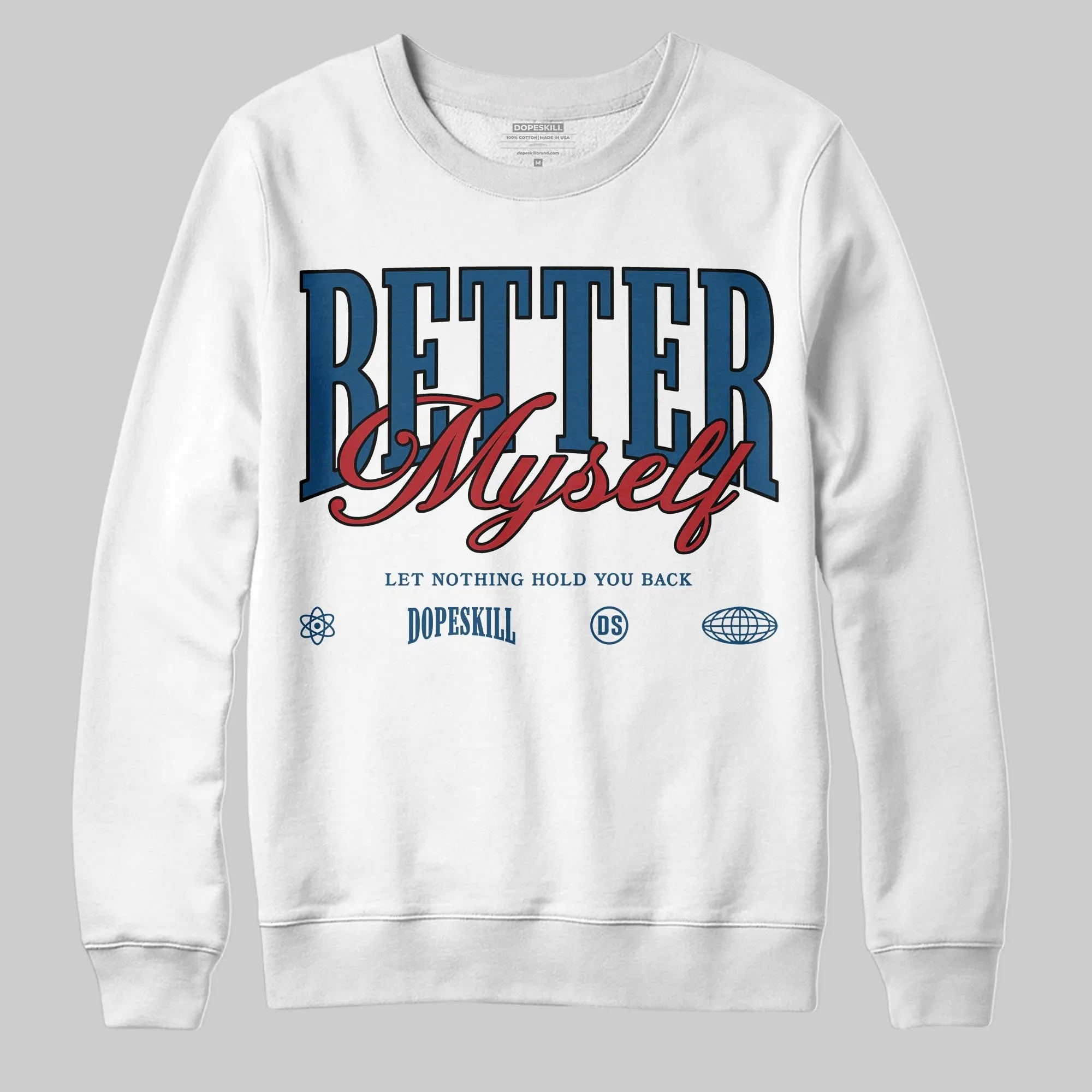 French Blue 12s DopeSkill Sweatshirt Better Myself Graphic sold by DopeSkill