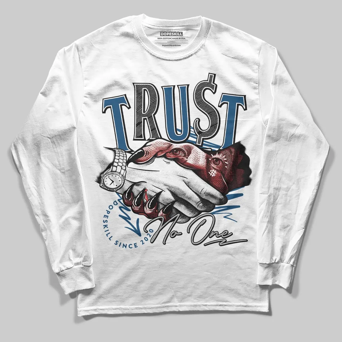 French Blue 12s DopeSkill Long Sleeve T-Shirt Trust No One Graphic sold by DopeSkill