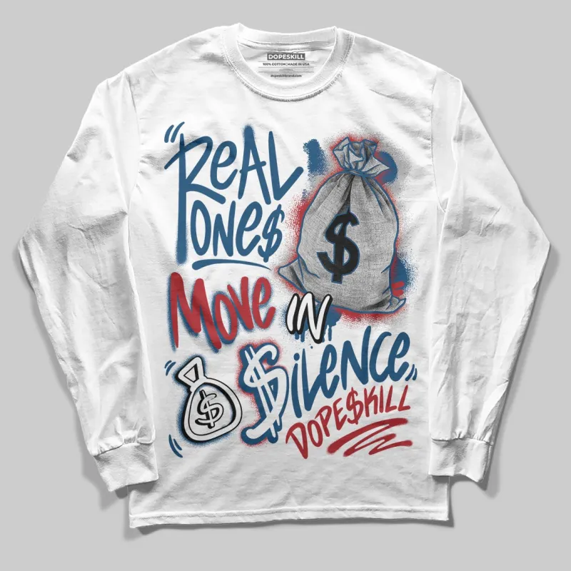 French Blue 12s DopeSkill Long Sleeve T-Shirt Real Ones Move In Silence Graphic sold by DopeSkill