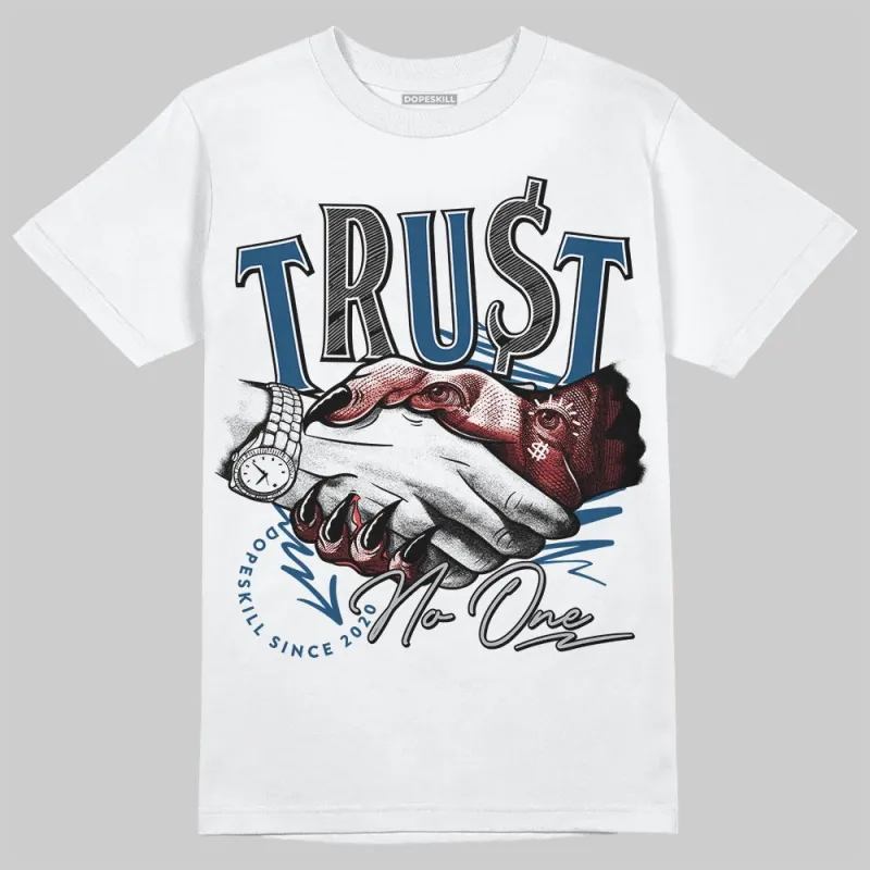 French Blue 12s DopeSkill T-Shirt Trust No One Graphic sold by DopeSkill