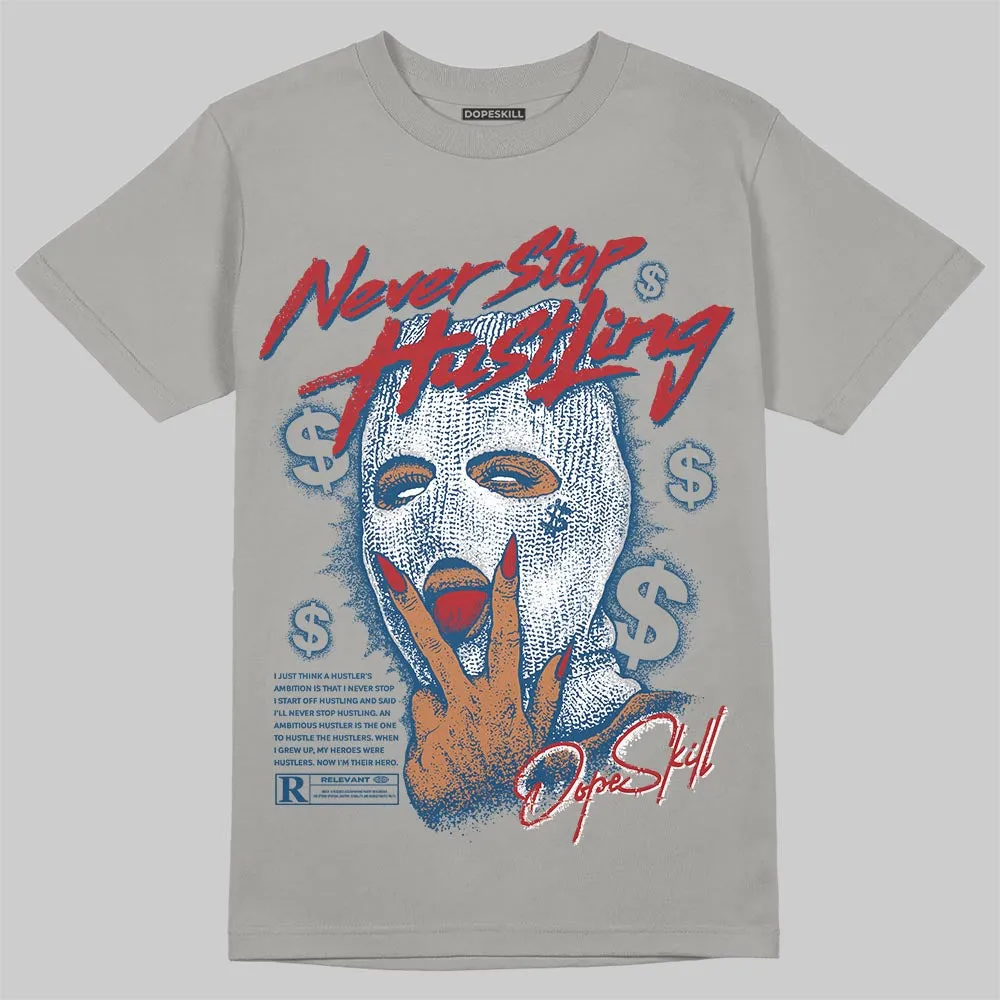 French Blue 12s DopeSkill T-Shirt Never Stop Hustling Graphic sold by DopeSkill product image thumbnail 3