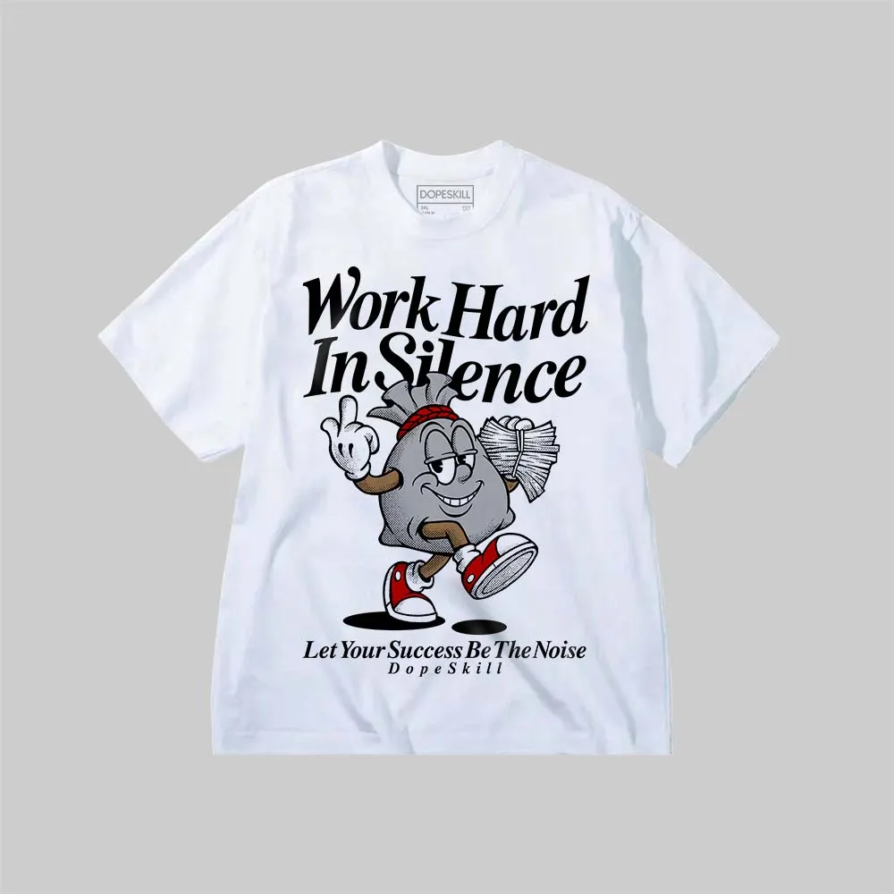 Work Hard In Silence DopeSkill Premium T-shirt sold by DopeSkill