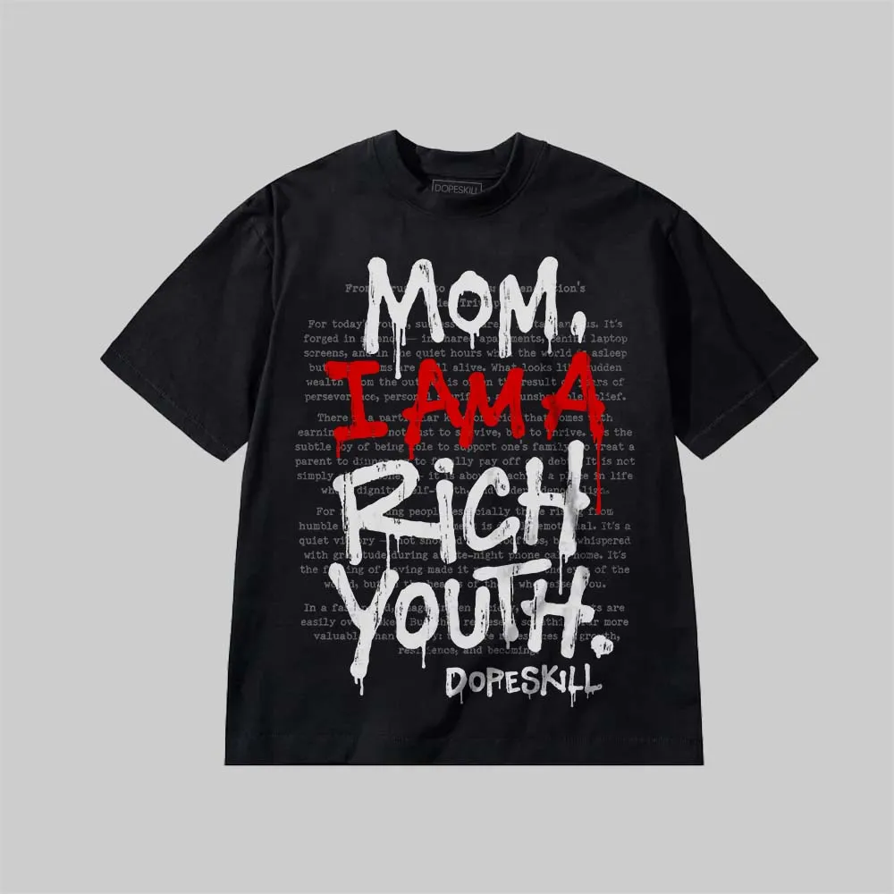 Mom, I Am A Rich Youth DopeSkill Premium T-shirt sold by DopeSkill product image thumbnail 2
