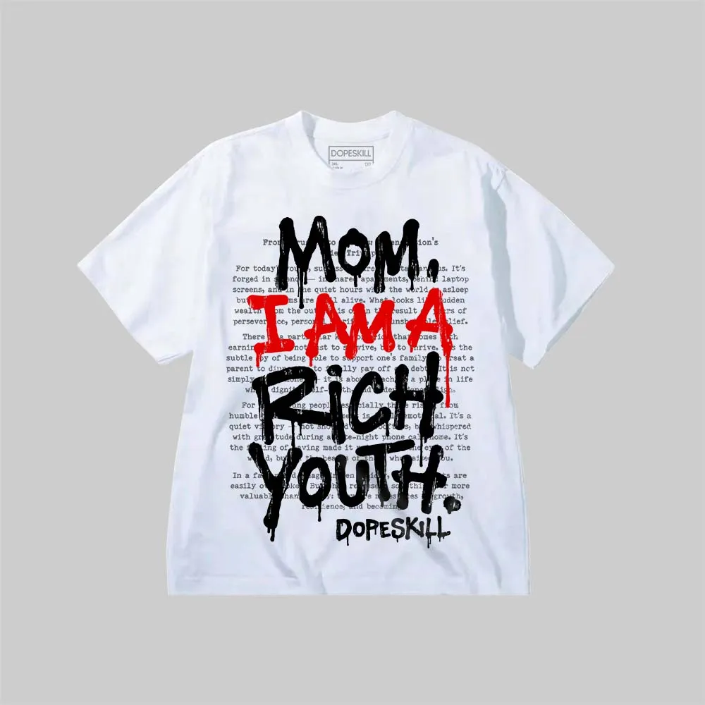 Mom, I Am A Rich Youth DopeSkill Premium T-shirt sold by DopeSkill