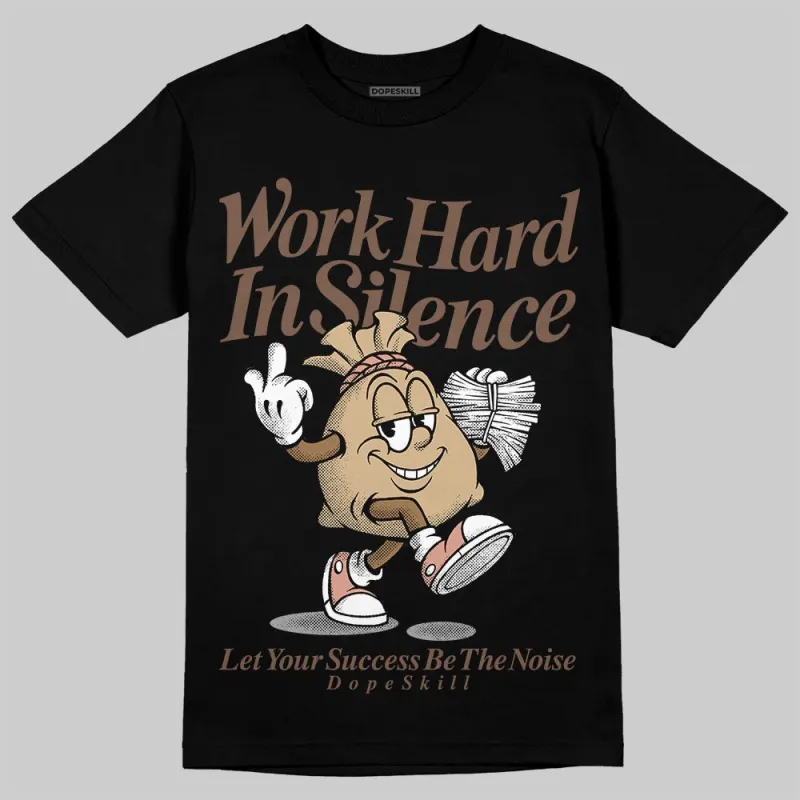 TAN Collection DopeSkill T-Shirt Work Hard In Silence Graphic sold by DopeSkill