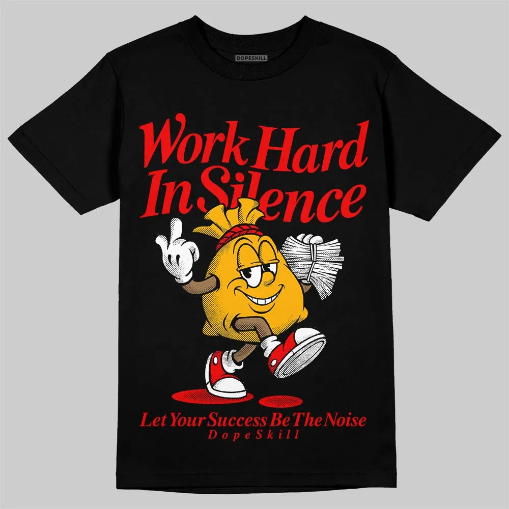 Red Collection DopeSkill T-Shirt Work Hard In Silence Graphic sold by DopeSkill