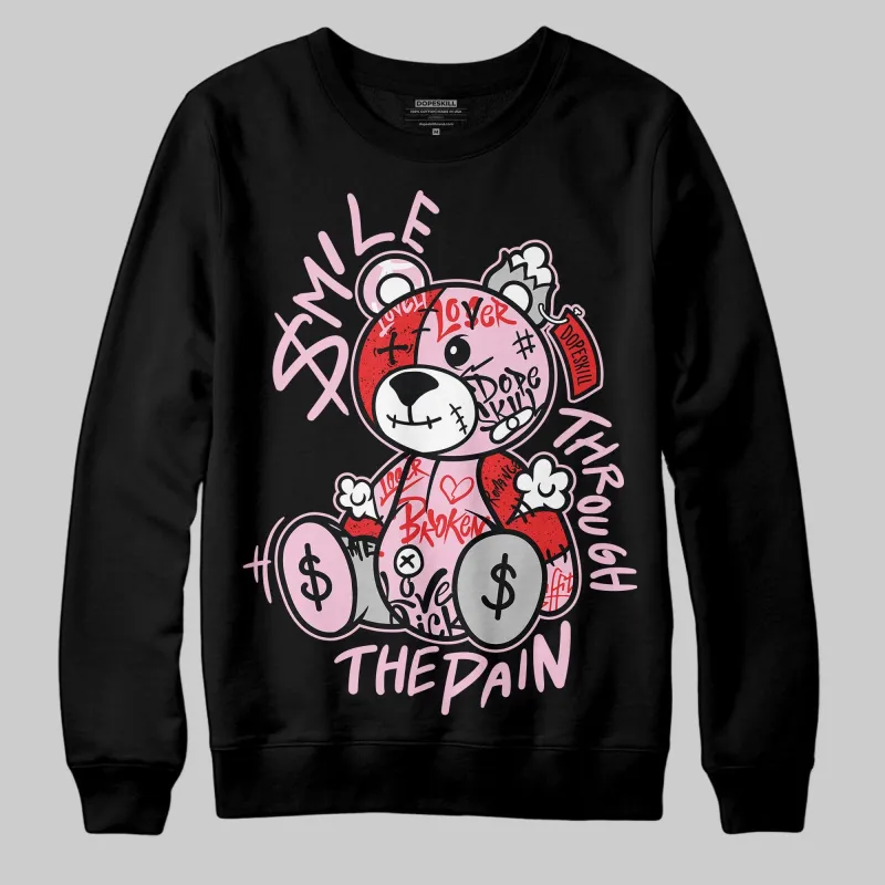 Arctic Pink 5s DopeSkill Sweatshirt Smile Through The Pain Graphic sold by DopeSkill