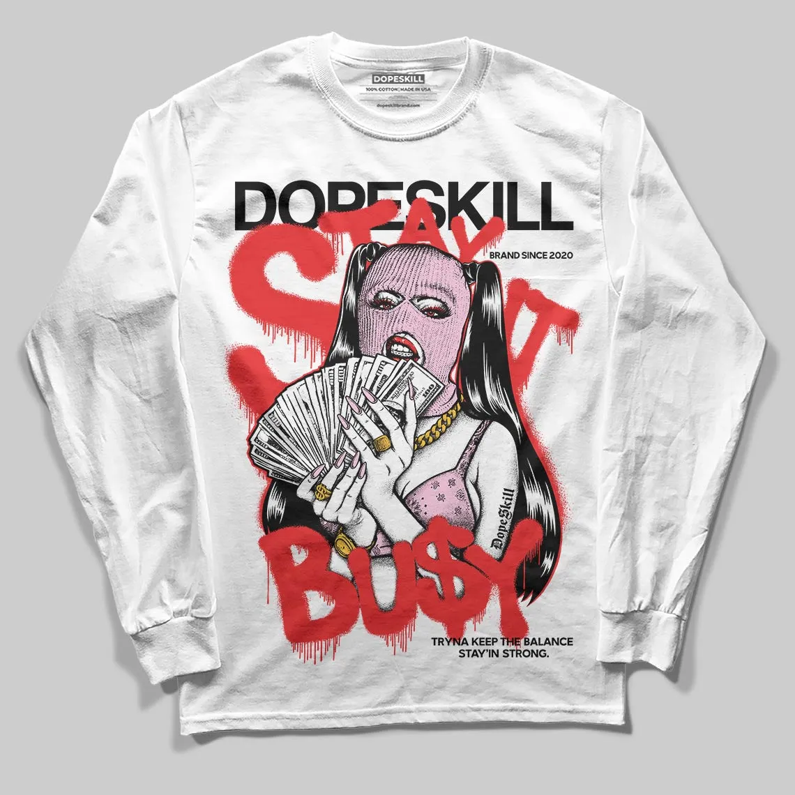 Arctic Pink 5s DopeSkill Long Sleeve T-Shirt Stay It Busy Graphic sold by DopeSkill product image thumbnail 2
