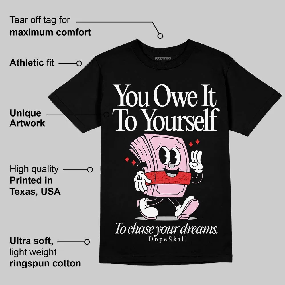 Arctic Pink 5s DopeSkill T-Shirt Owe It To Yourself Graphic sold by DopeSkill product image thumbnail 3