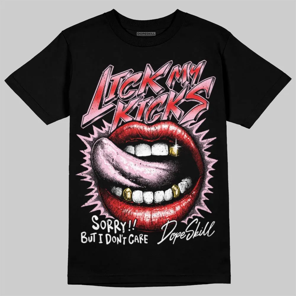 Arctic Pink 5s DopeSkill T-Shirt Lick My Kicks Graphic sold by DopeSkill