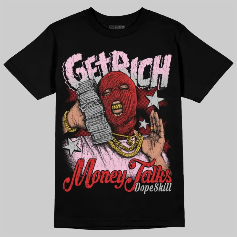 Arctic Pink 5s DopeSkill T-Shirt Get Rich Graphic sold by DopeSkill