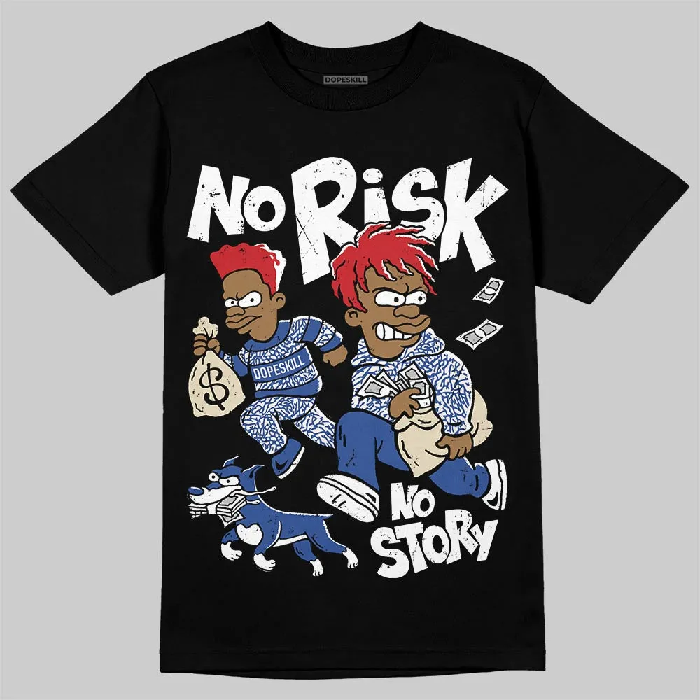 AJ Spizike Storm Blue DopeSkill T-Shirt No Risk No Story Graphic sold by DopeSkill product image thumbnail 2