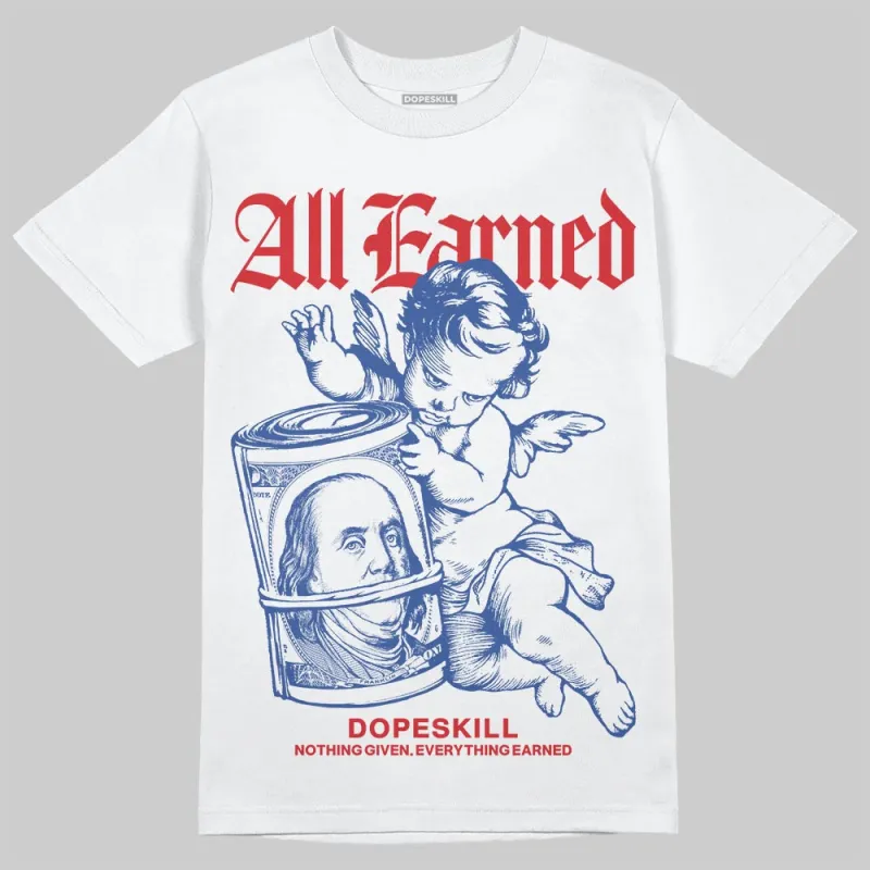 AJ Spizike Storm Blue DopeSkill T-Shirt All Earned Graphic sold by DopeSkill