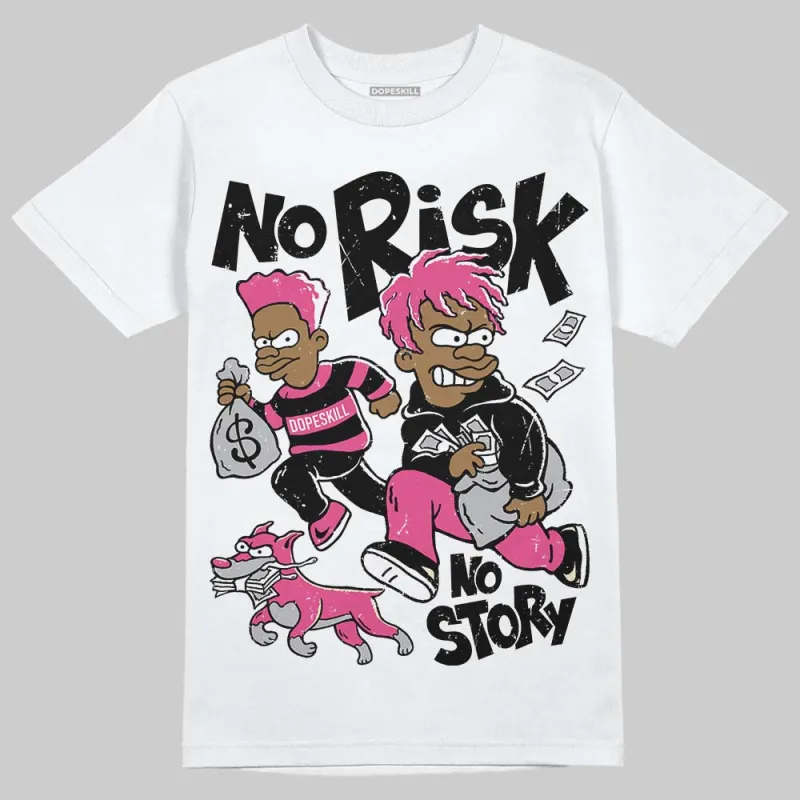 Gel-1130 "Pink Glo/Black" DopeSkill T-Shirt No Risk No Story Graphic sold by DopeSkill