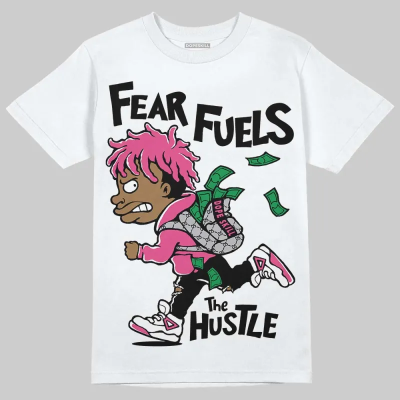 Gel-1130 "Pink Glo/Black" DopeSkill T-Shirt Fear Fuels The Hustle Graphic sold by DopeSkill