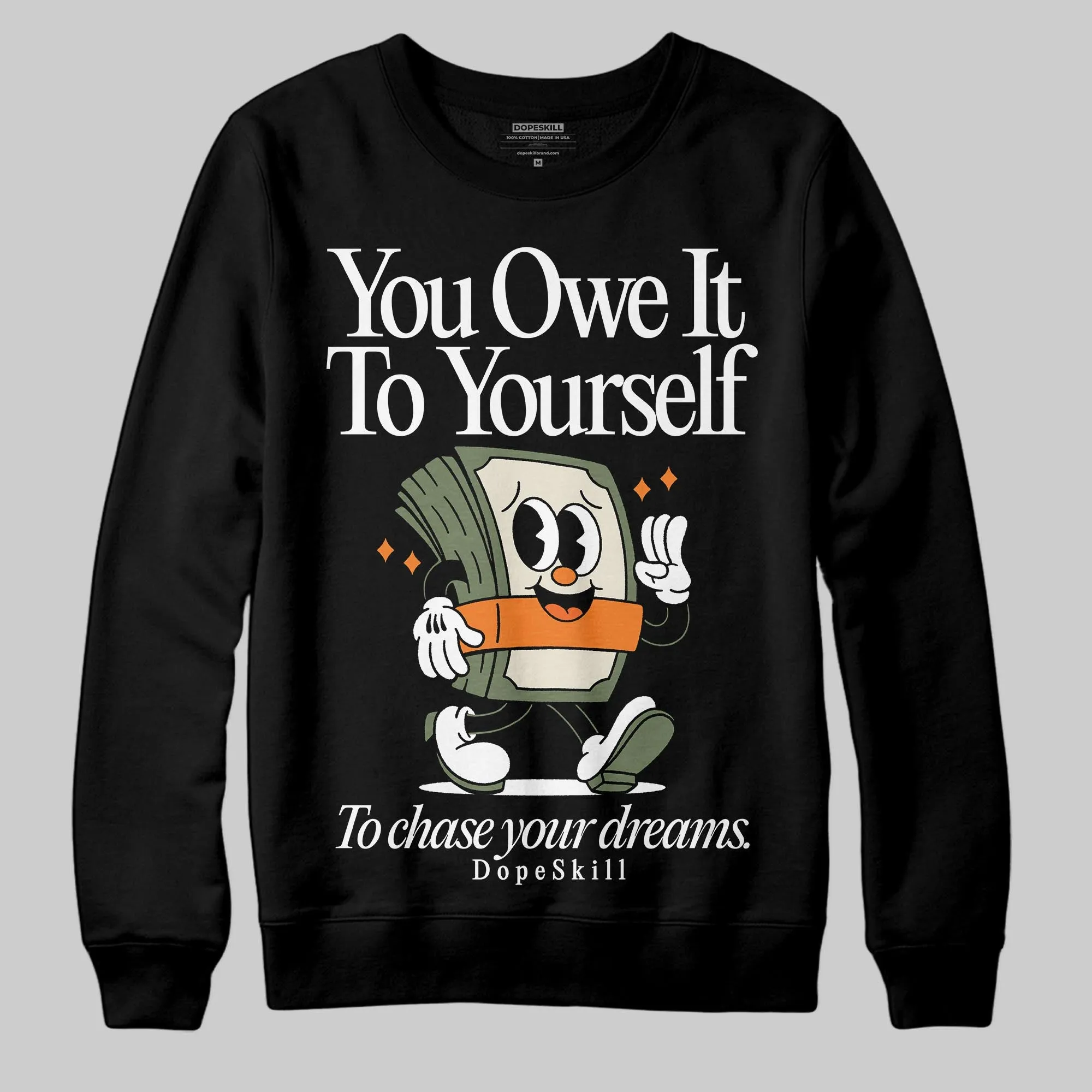 Undefeated x 4s OG DopeSkill Sweatshirt Owe It To Yourself Graphic sold by DopeSkill