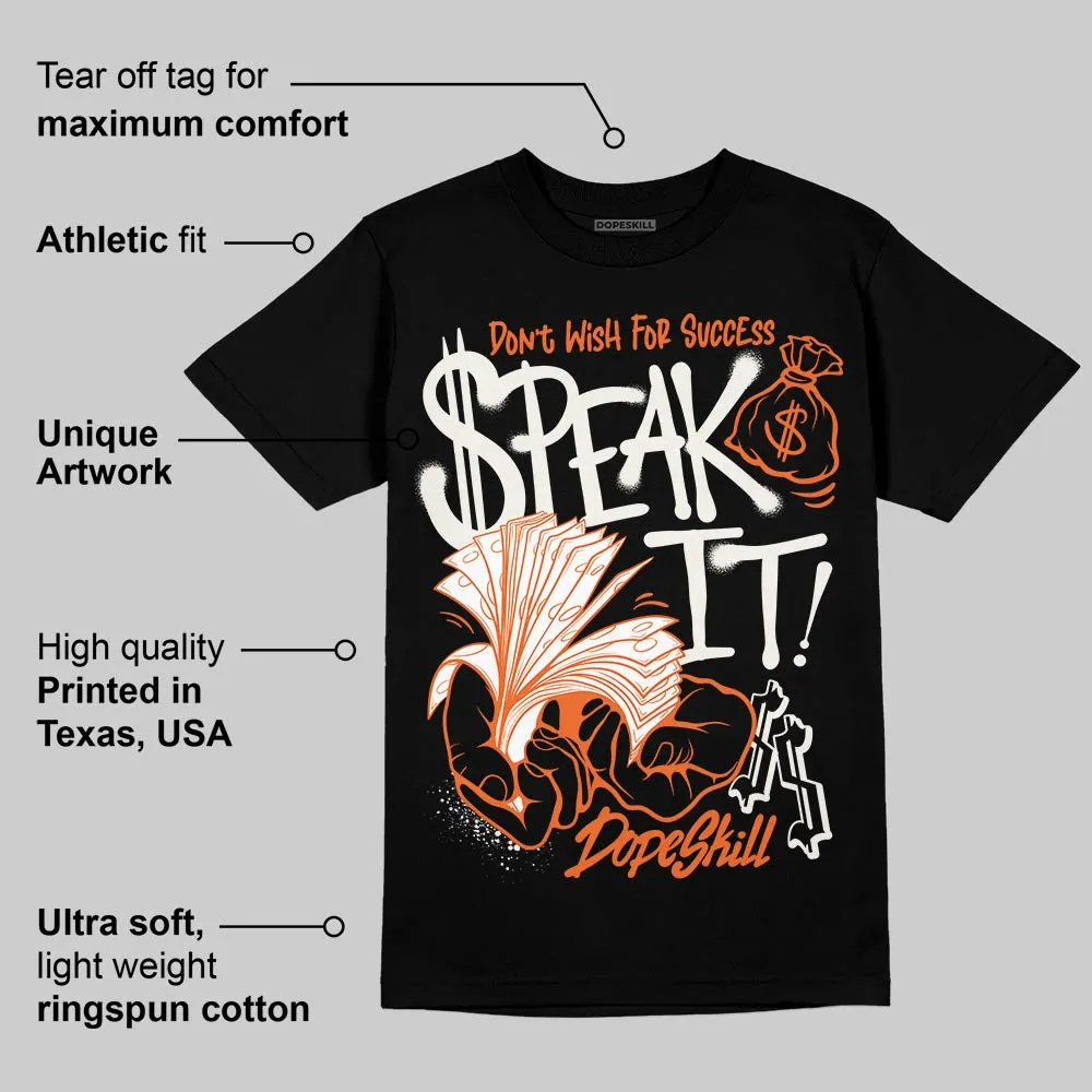 Shattered Backboard 1s DopeSkill T-Shirt Speak It Graphic sold by DopeSkill product image thumbnail 4