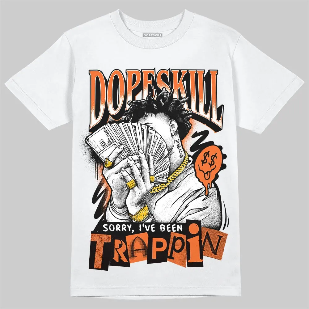 Shattered Backboard 1s DopeSkill T-Shirt Sorry I've Been Trappin Graphic sold by DopeSkill product image thumbnail 2