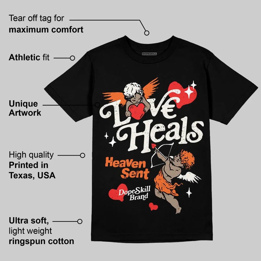 Shattered Backboard 1s DopeSkill T-Shirt New Love Heals Graphic sold by DopeSkill product image thumbnail 4