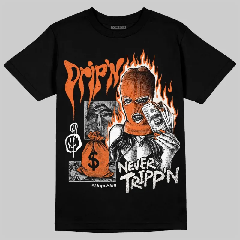 Shattered Backboard 1s DopeSkill T-Shirt Drip'n Never Tripp'n Graphic sold by DopeSkill