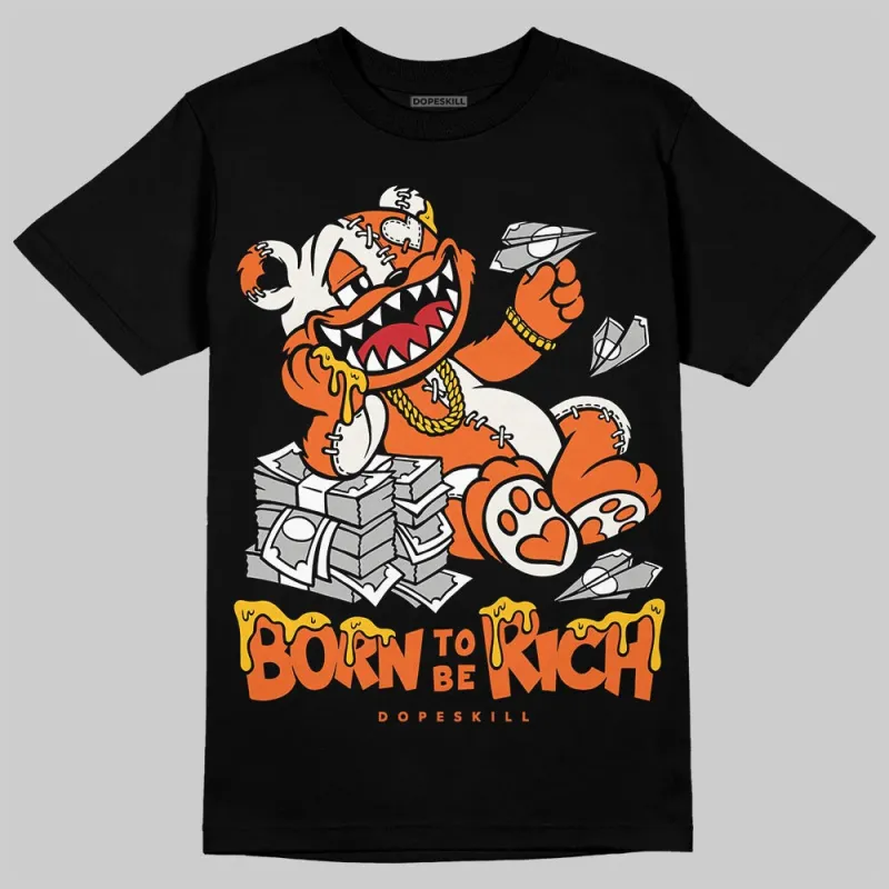 Shattered Backboard 1s DopeSkill T-Shirt Born To Be Rich Graphic sold by DopeSkill