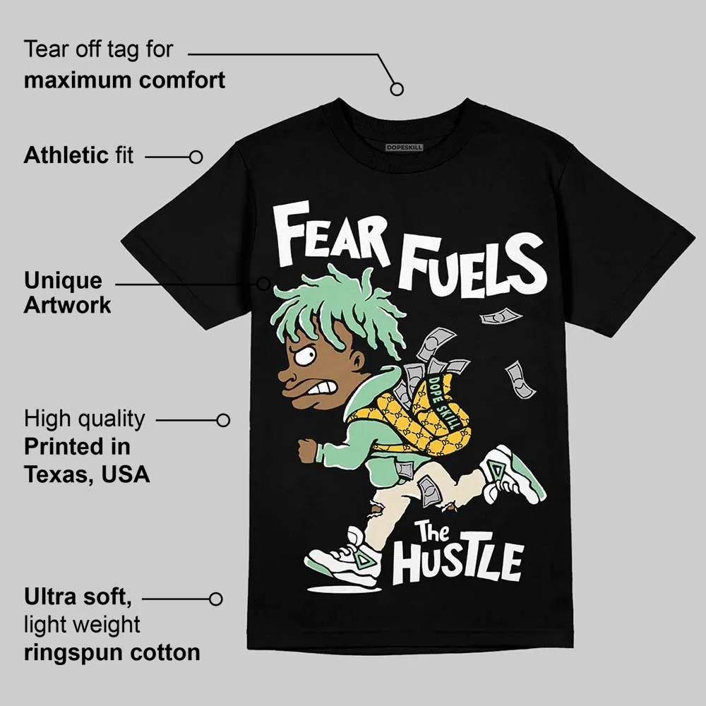 Kayano 12.1 White/Menthol DopeSkill T-Shirt Fear Fuels The Hustle Graphic sold by DopeSkill product image thumbnail 3