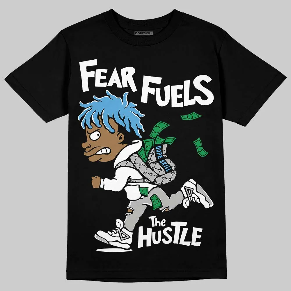 Steel 10s DopeSkill T-Shirt Fear Fuels The Hustle Graphic sold by DopeSkill