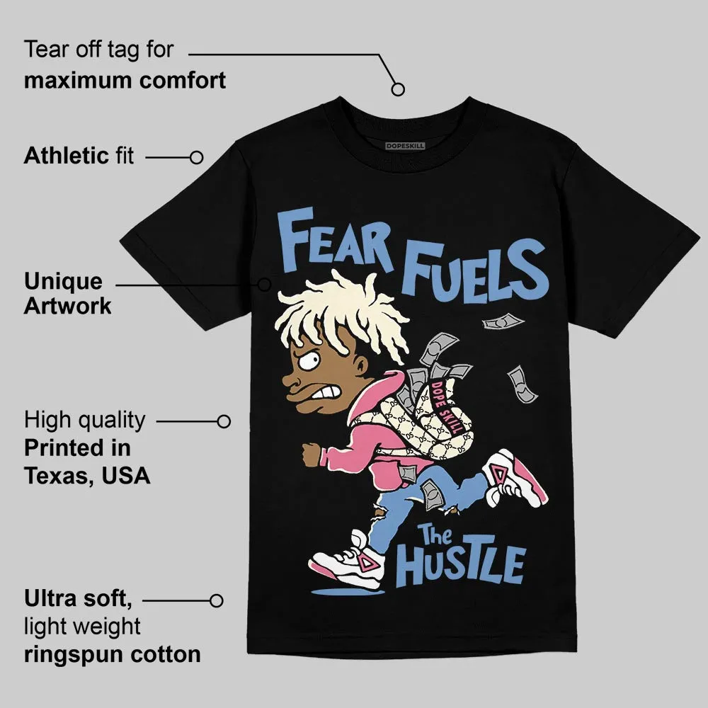“Self-Expression” 1s DopeSkill T-Shirt Fear Fuels The Hustle Graphic sold by DopeSkill product image thumbnail 3