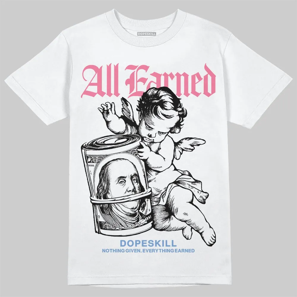 “Self-Expression” 1s DopeSkill T-Shirt All Earned Graphic sold by DopeSkill product image thumbnail 2