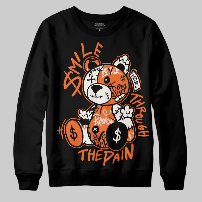 Shattered Backboard 1s DopeSkill Sweatshirt Smile Through The Pain Graphic sold by DopeSkill