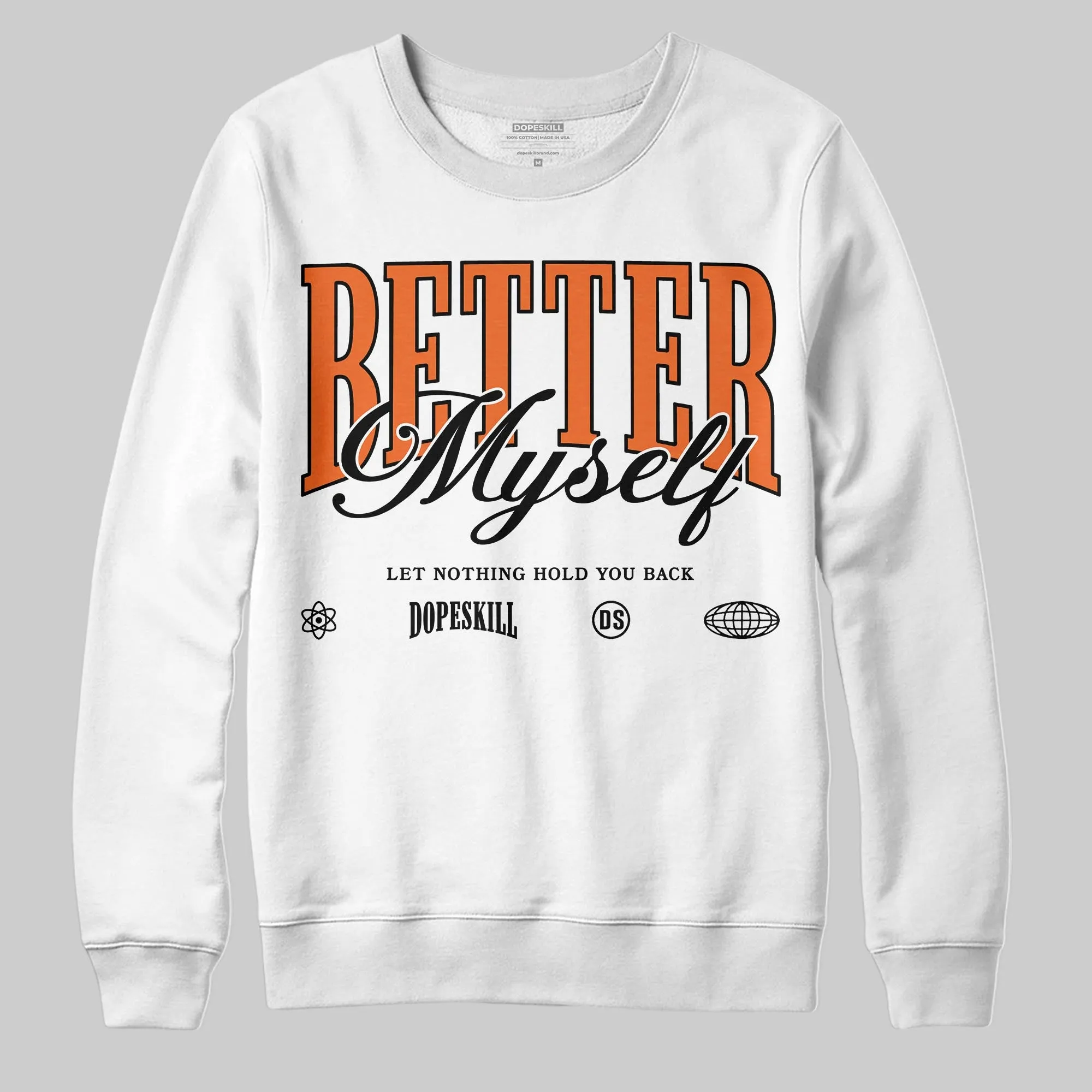 Shattered Backboard 1s DopeSkill Sweatshirt Better Myself Graphic sold by DopeSkill product image thumbnail 2