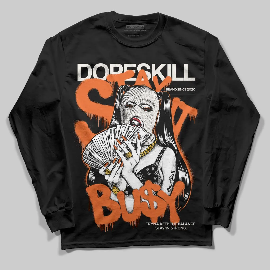 Shattered Backboard 1s DopeSkill Long Sleeve T-Shirt Stay It Busy Graphic sold by DopeSkill