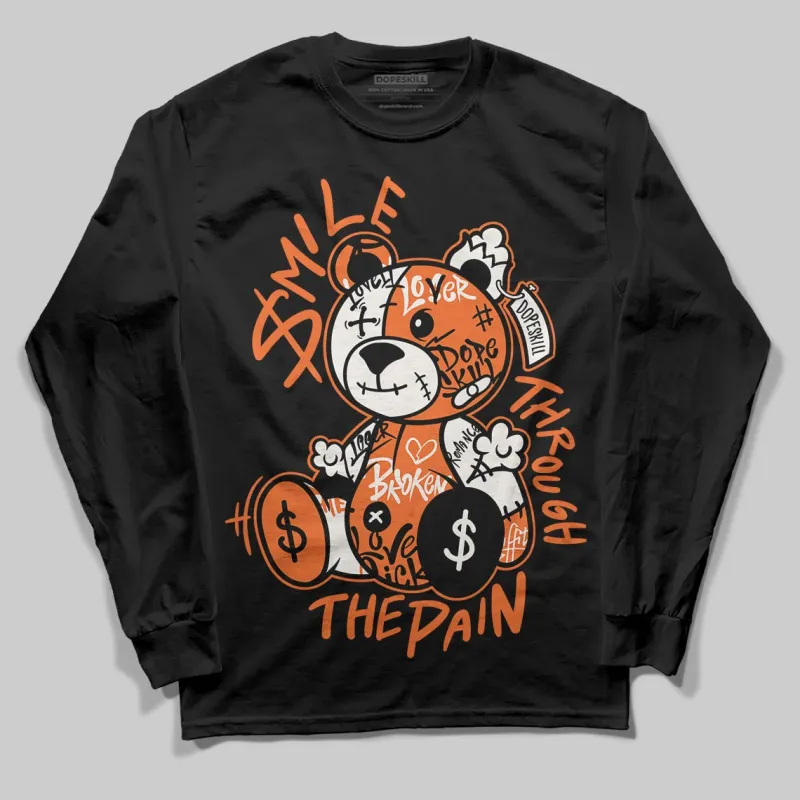 Shattered Backboard 1s DopeSkill Long Sleeve T-Shirt Smile Through The Pain Graphic sold by DopeSkill