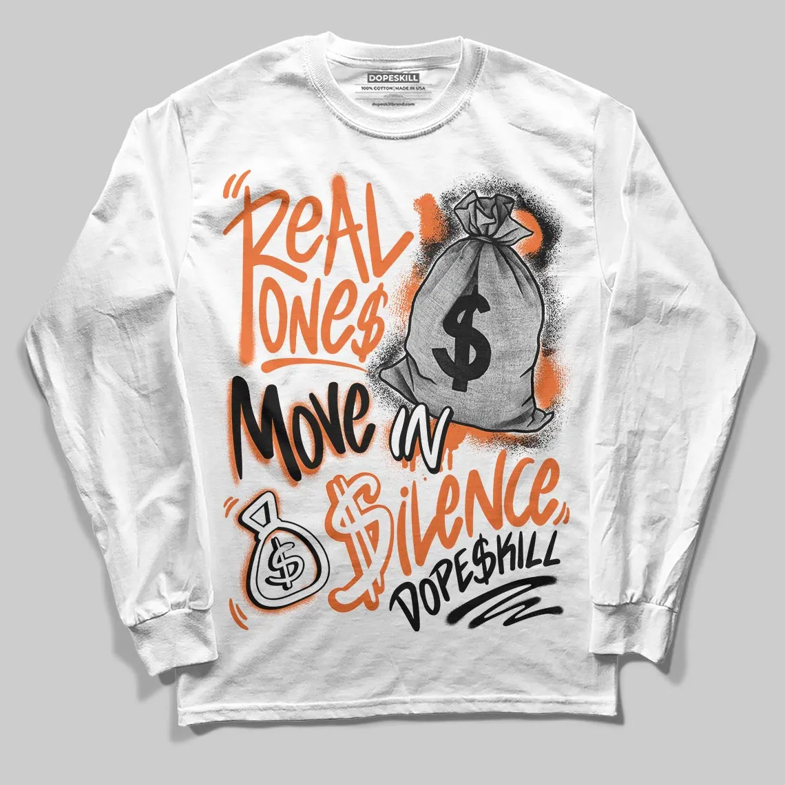 Shattered Backboard 1s DopeSkill Long Sleeve T-Shirt Real Ones Move In Silence Graphic sold by DopeSkill product image thumbnail 2