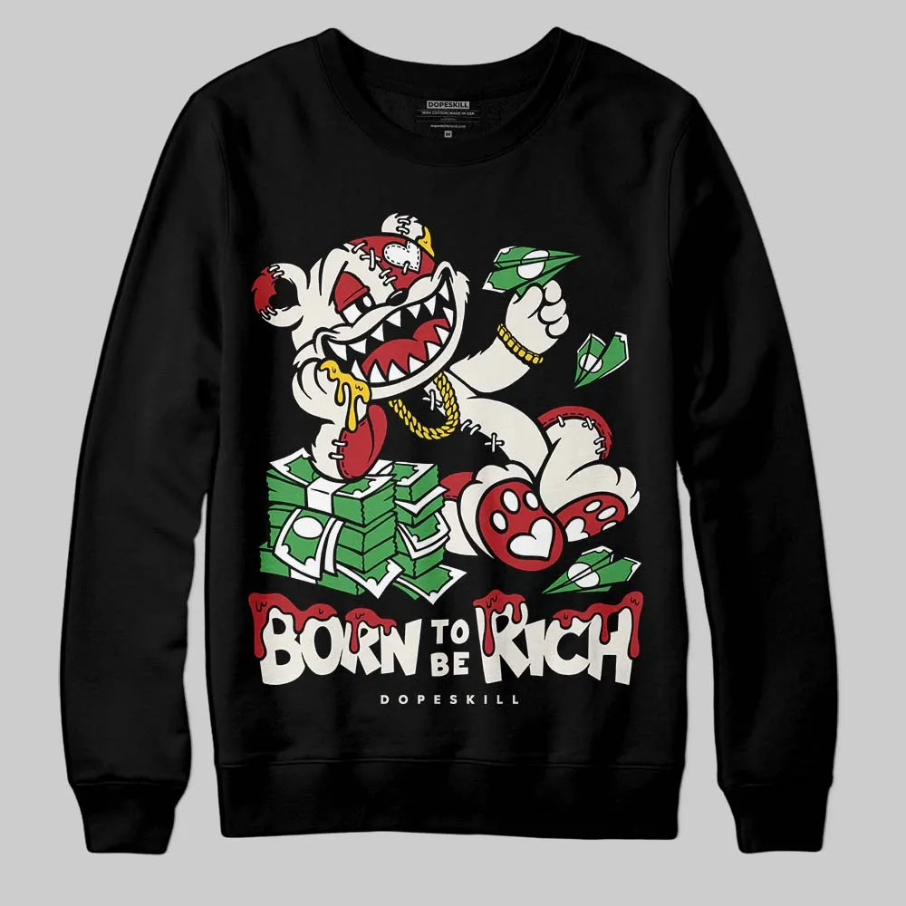 Nigel Sylvester x “Nitro” 1s DopeSkill Sweatshirt Born To Be Rich Graphic sold by DopeSkill product image thumbnail 2