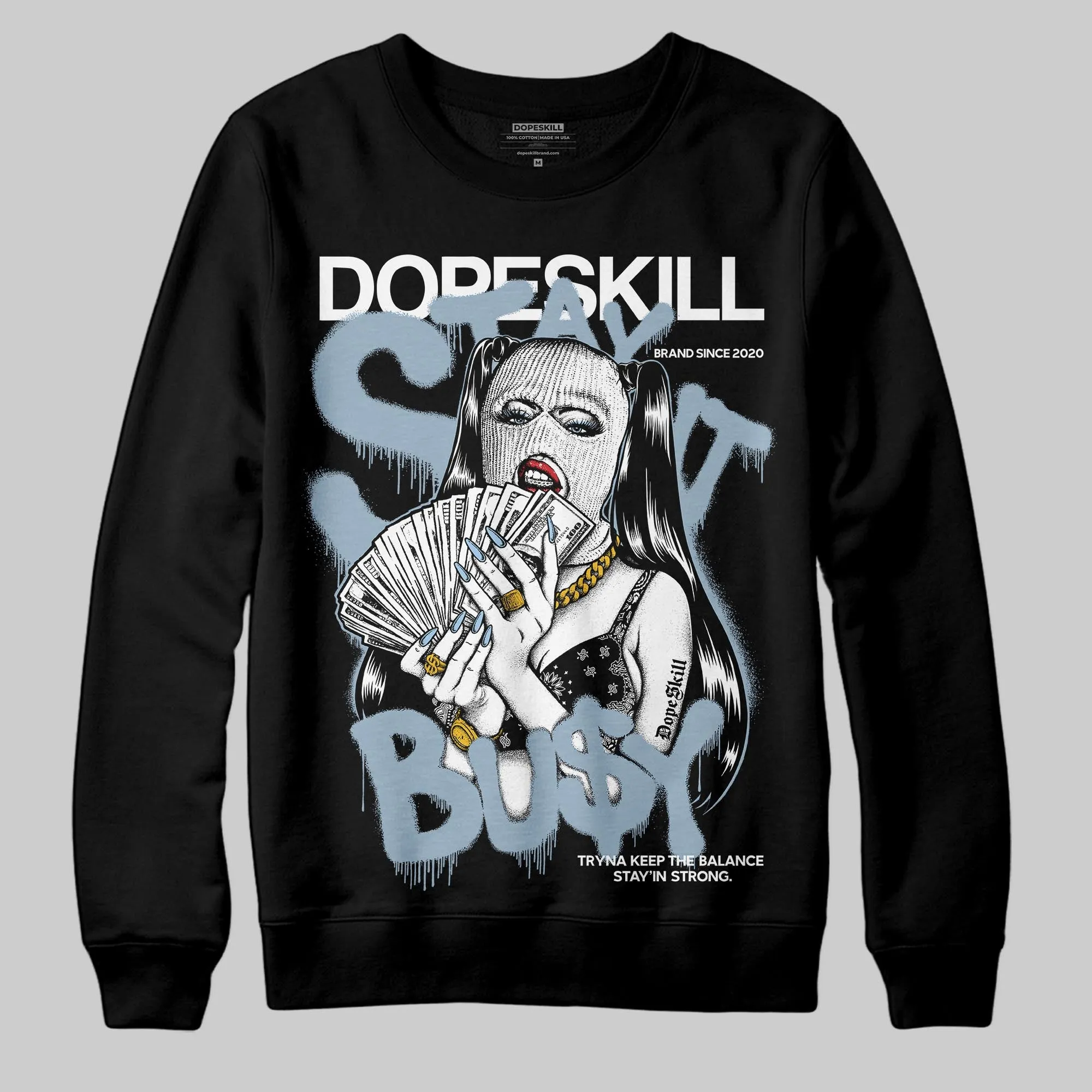 Blue Suede 40s DopeSkill Sweatshirt Stay It Busy Graphic sold by DopeSkill product image thumbnail 2