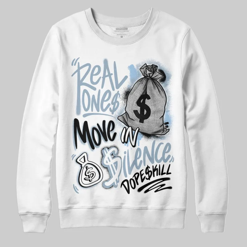 Blue Suede 40s DopeSkill Sweatshirt Real Ones Move In Silence Graphic sold by DopeSkill
