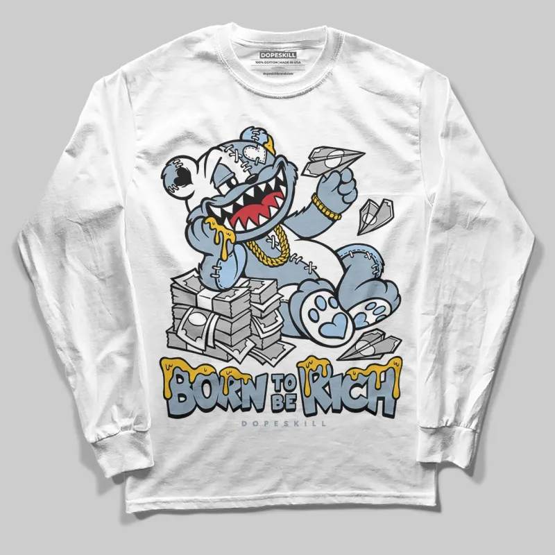 Blue Suede 40s DopeSkill Long Sleeve T-Shirt Born To Be Rich Graphic sold by DopeSkill
