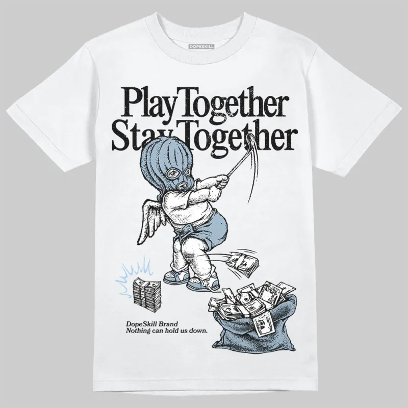 Blue Suede 40s DopeSkill T-Shirt Play together, Stay together Graphic sold by DopeSkill