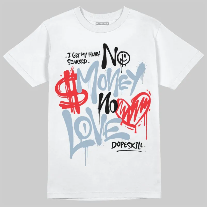 Blue Suede 40s DopeSkill T-Shirt No Money No Love Typo Graphic sold by DopeSkill